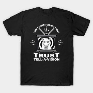 Trust Tell-a-vision T-Shirt